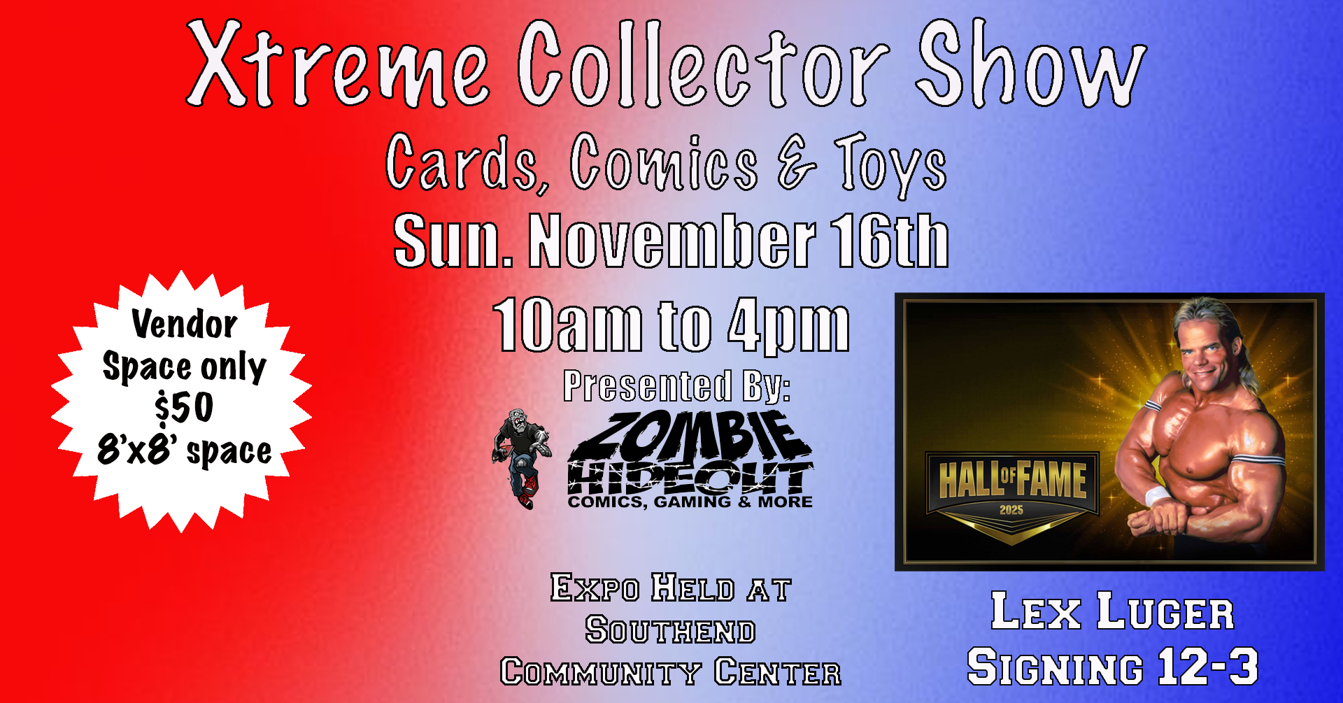 Xtreme Collector Show | Zombie Hideout